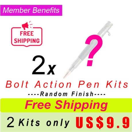Member Benefit- Random 2 Bolt Action Pen Kits US$9.9 Free Shipping