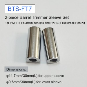 2-piece Barrel Trimmer Sleeve Set For PKFT-7 Fountain Pen Kits